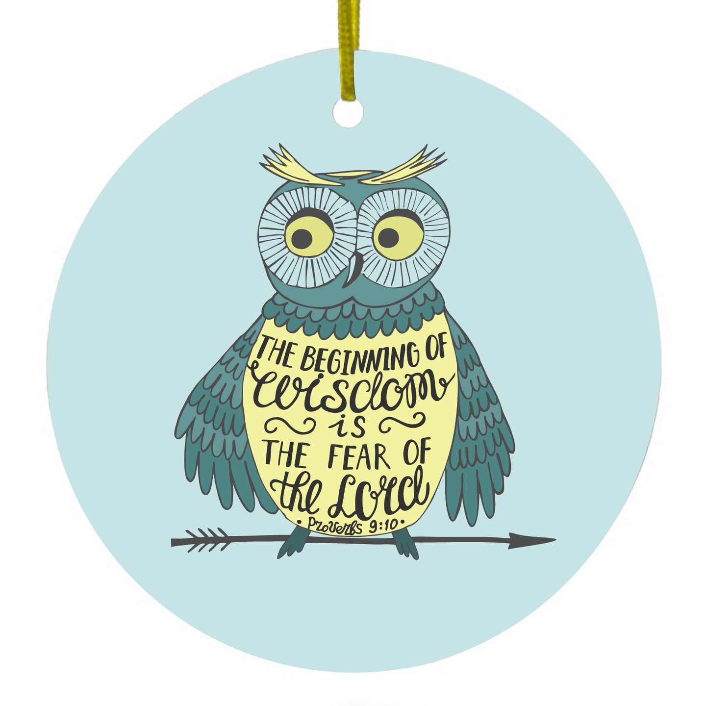 DistinctInk® Hanging Ceramic Christmas Tree Ornament with Gold String - Great Gift / Present - 2 3/4 inch Diameter - Proverbs 9:10 - Beginning of Wisdom is Fear of Lord