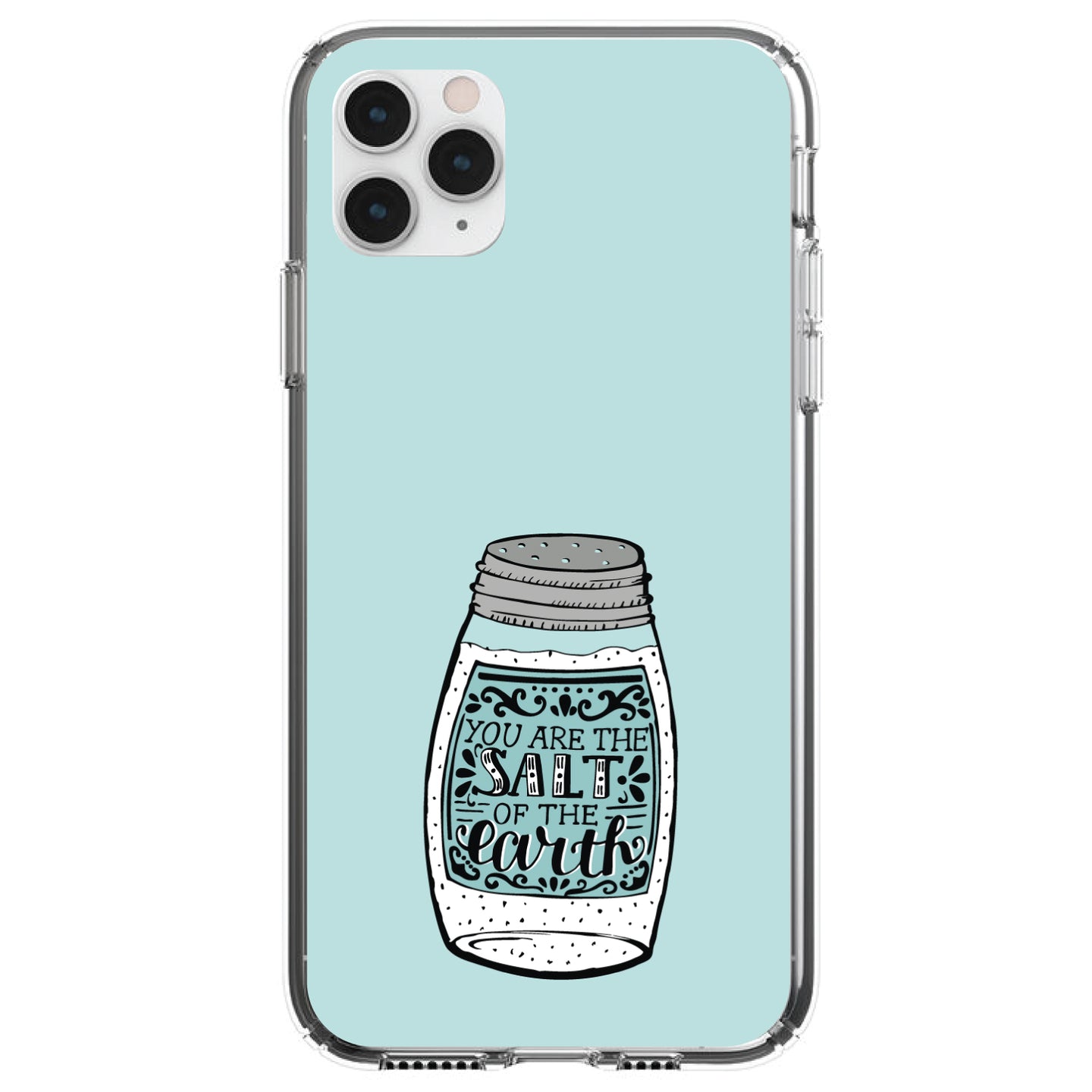 DistinctInk® Clear Shockproof Hybrid Case for Apple iPhone / Samsung Galaxy / Google Pixel - You Are the Salt of the Earth - Shaker