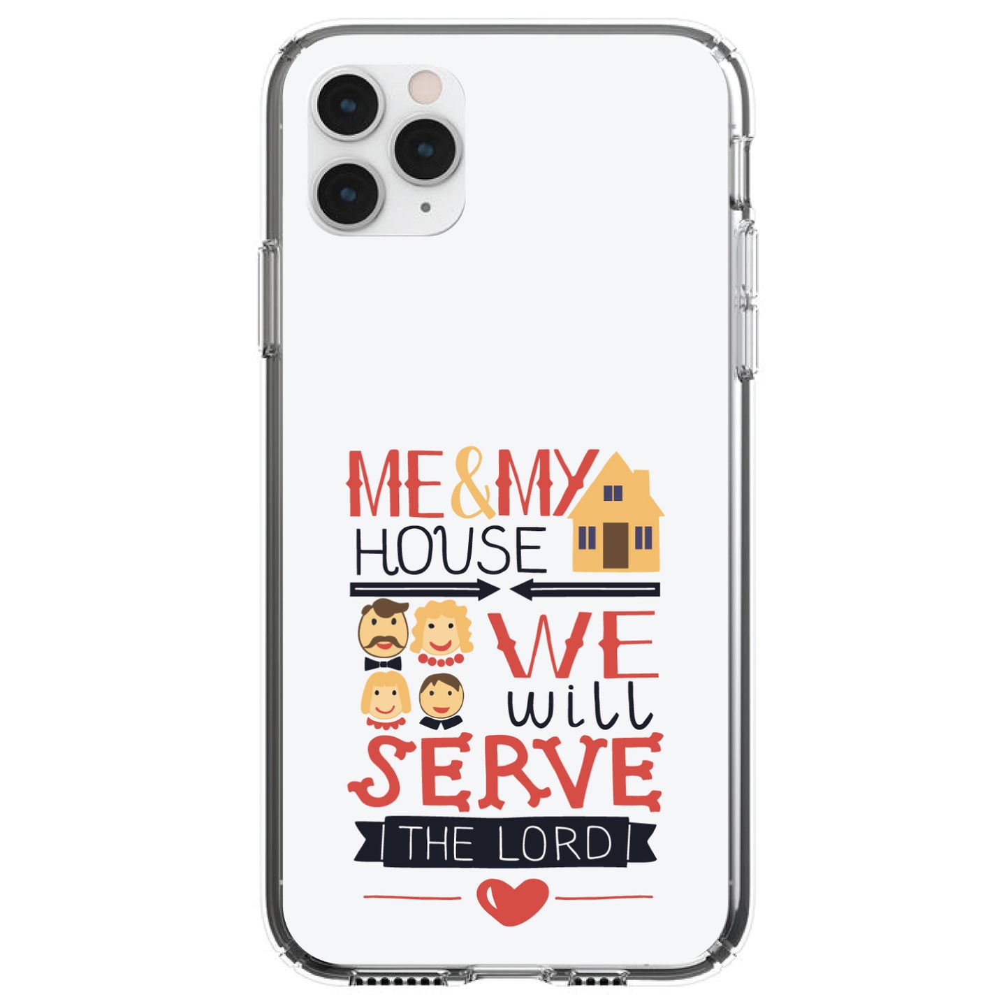 DistinctInk® Clear Shockproof Hybrid Case for Apple iPhone / Samsung Galaxy / Google Pixel - Me & My House We Will Serve the Lord