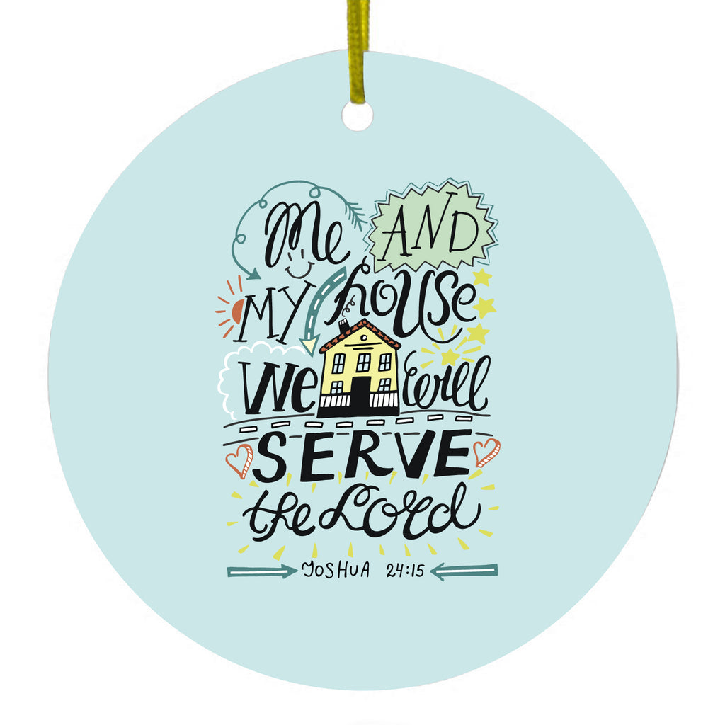 We Will Serve the Lord Ceramic Ornament