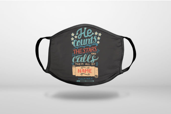 Psalm 147:4 - He Counts the Stars Calls Them By Name - 3-Ply Reusable Soft Face Mask Covering, Unisex, Cotton Inner Layer