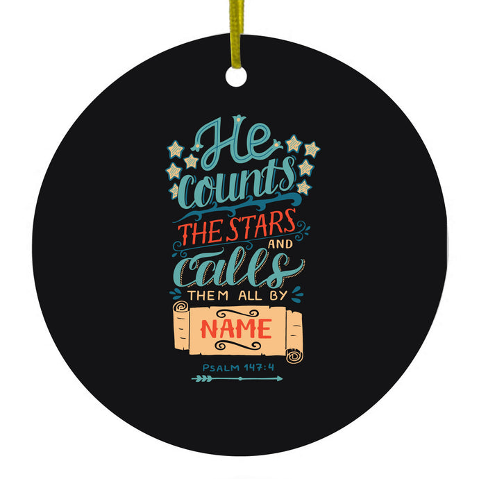 He Counts the Stars Calls Them By Name Ceramic Ornament