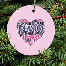 DistinctInk® Hanging Ceramic Christmas Tree Ornament with Gold String - Great Gift / Present - 2 3/4 inch Diameter - For Where Your Treasure Is There Your Heart Will Be