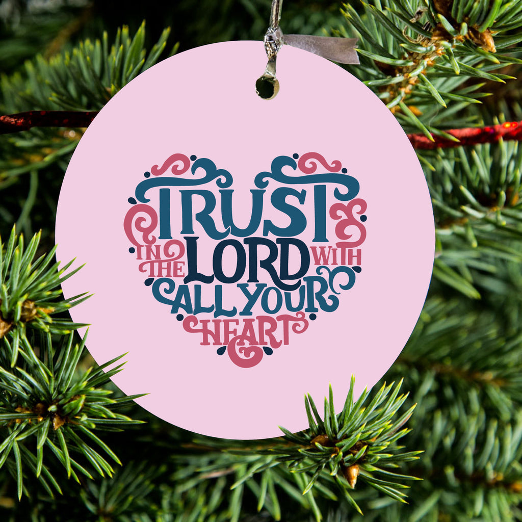 Trust In The Lord With All Your Heart Ceramic Ornament, view 2