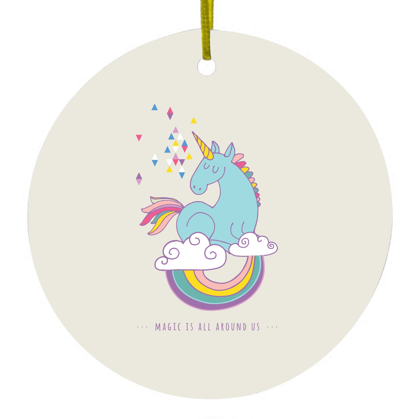 DistinctInk® Hanging Ceramic Christmas Tree Ornament with Gold String - Great Gift / Present - 2 3/4 inch Diameter - Unicorn Rainbow - Magic Is All Around Us