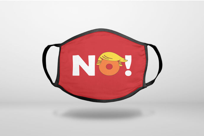 NO - Red Anti Trump - 3-Ply Reusable Soft Face Mask Covering, Unisex, Cotton Inner Layer