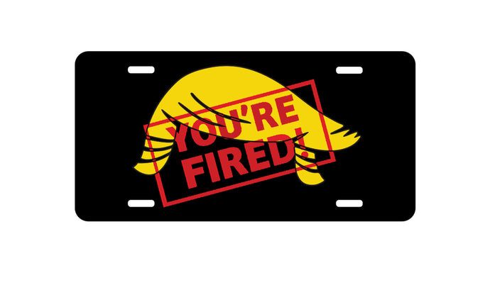 DistinctInk Custom Aluminum Decorative Vanity Front License Plate - You're FIRED! Anti Trump Cartoon
