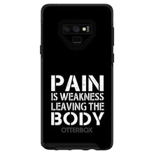 DistinctInk™ OtterBox Symmetry Series Case for Apple iPhone / Samsung Galaxy / Google Pixel - Pain is Weakness Leaving the Body