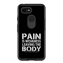 DistinctInk™ OtterBox Symmetry Series Case for Apple iPhone / Samsung Galaxy / Google Pixel - Pain is Weakness Leaving the Body