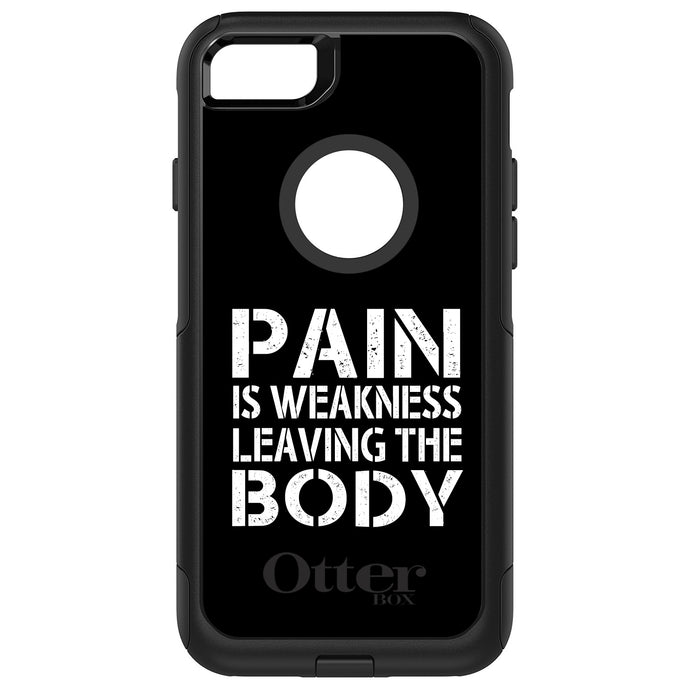 DistinctInk OtterBox Commuter Series Case for Apple iPhone or Samsung Galaxy - Pain is Weakness Leaving the Body