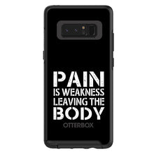 DistinctInk™ OtterBox Symmetry Series Case for Apple iPhone / Samsung Galaxy / Google Pixel - Pain is Weakness Leaving the Body