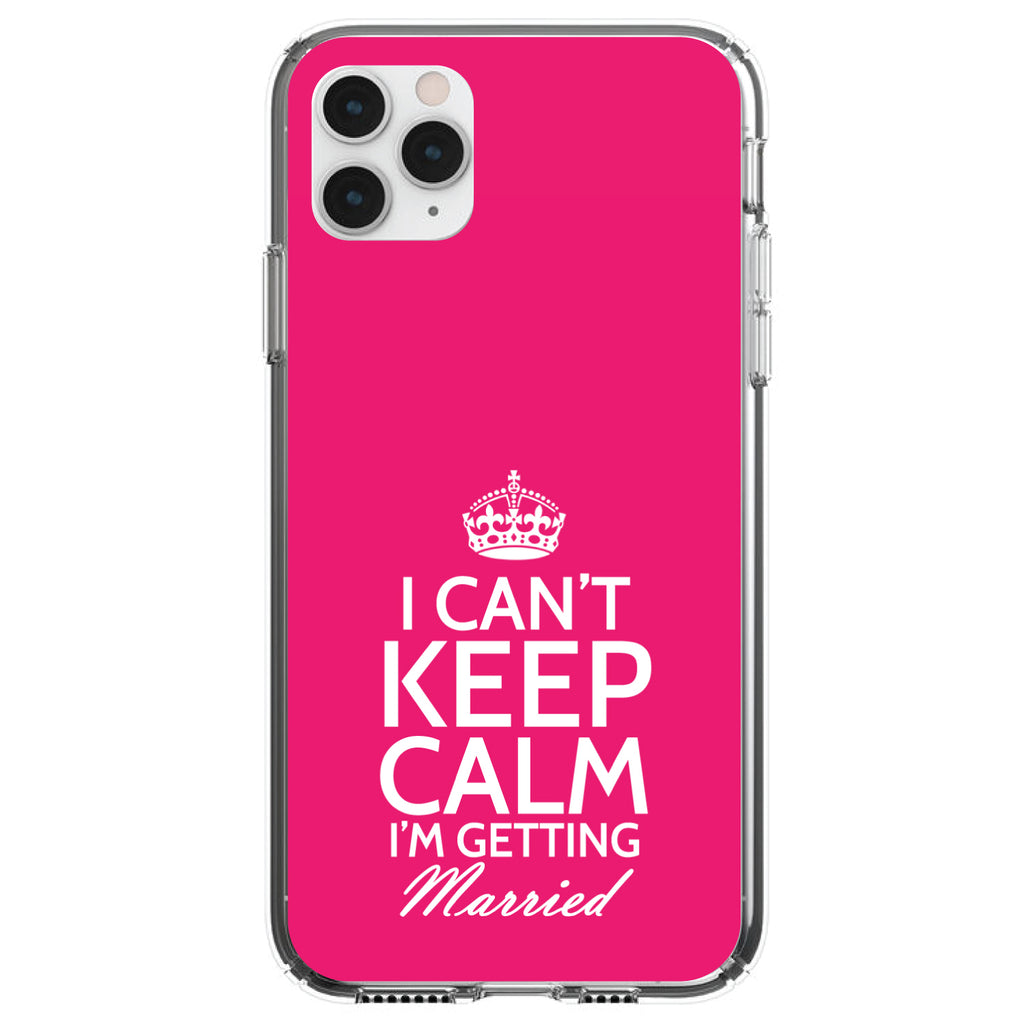 Can't Keep Calm I'm Getting Married Clear Shockproof iPhone Case