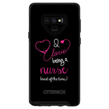 DistinctInk™ OtterBox Symmetry Series Case for Apple iPhone / Samsung Galaxy / Google Pixel - I Love Being A Nurse Most of the Time