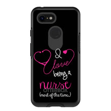 DistinctInk™ OtterBox Symmetry Series Case for Apple iPhone / Samsung Galaxy / Google Pixel - I Love Being A Nurse Most of the Time