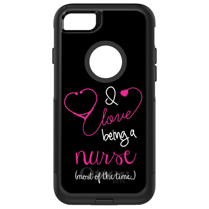 DistinctInk OtterBox Commuter Series Case for Apple iPhone or Samsung Galaxy - I Love Being A Nurse Most of the Time