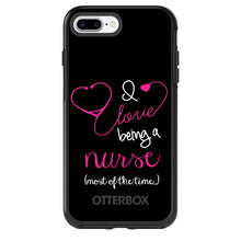 DistinctInk™ OtterBox Symmetry Series Case for Apple iPhone / Samsung Galaxy / Google Pixel - I Love Being A Nurse Most of the Time