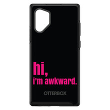 DistinctInk™ OtterBox Symmetry Series Case for Apple iPhone / Samsung Galaxy / Google Pixel - Black Hot Pink "hi, Im awkward."
