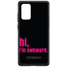 DistinctInk™ OtterBox Symmetry Series Case for Apple iPhone / Samsung Galaxy / Google Pixel - Black Hot Pink "hi, Im awkward."