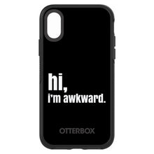 DistinctInk™ OtterBox Symmetry Series Case for Apple iPhone / Samsung Galaxy / Google Pixel - Black White "hi, Im awkward."