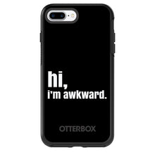 DistinctInk™ OtterBox Symmetry Series Case for Apple iPhone / Samsung Galaxy / Google Pixel - Black White "hi, Im awkward."