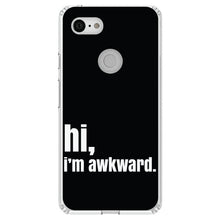 DistinctInk® Clear Shockproof Hybrid Case for Apple iPhone / Samsung Galaxy / Google Pixel - Black White "hi, I'm awkward."