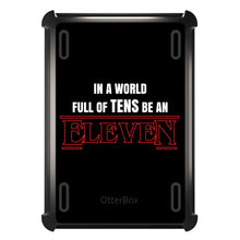DistinctInk™ OtterBox Defender Series Case for Apple iPad / iPad Pro / iPad Air / iPad Mini - In a World Full of TENS, Be an ELEVEN