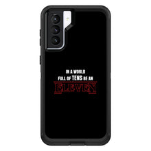DistinctInk™ OtterBox Defender Series Case for Apple iPhone / Samsung Galaxy / Google Pixel - In a World Full of TENS, Be an ELEVEN