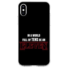 DistinctInk® Clear Shockproof Hybrid Case for Apple iPhone / Samsung Galaxy / Google Pixel - In a World Full of TENS, Be an ELEVEN