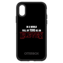 DistinctInk™ OtterBox Symmetry Series Case for Apple iPhone / Samsung Galaxy / Google Pixel - In a World Full of TENS, Be an ELEVEN