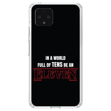 DistinctInk® Clear Shockproof Hybrid Case for Apple iPhone / Samsung Galaxy / Google Pixel - In a World Full of TENS, Be an ELEVEN