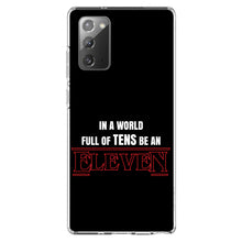 DistinctInk® Clear Shockproof Hybrid Case for Apple iPhone / Samsung Galaxy / Google Pixel - In a World Full of TENS, Be an ELEVEN