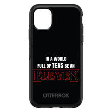 DistinctInk™ OtterBox Symmetry Series Case for Apple iPhone / Samsung Galaxy / Google Pixel - In a World Full of TENS, Be an ELEVEN