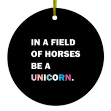 DistinctInk® Hanging Ceramic Christmas Tree Ornament with Gold String - Great Gift / Present - 2 3/4 inch Diameter - In a Field of Horses, Be a Unicorn - Rainbow