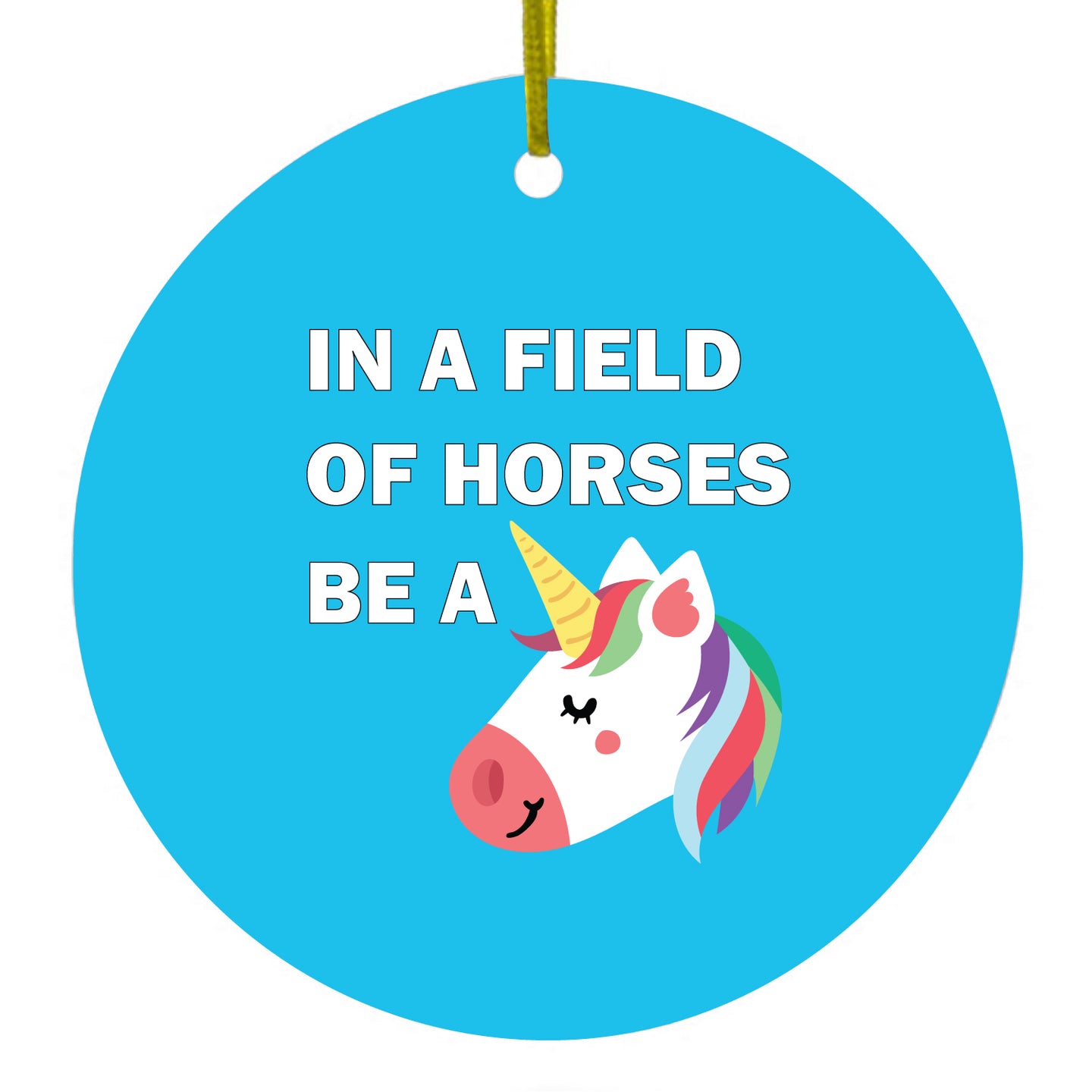 DistinctInk® Hanging Ceramic Christmas Tree Ornament with Gold String - Great Gift / Present - 2 3/4 inch Diameter - In a Field of Horses, Be a Unicorn - Blue