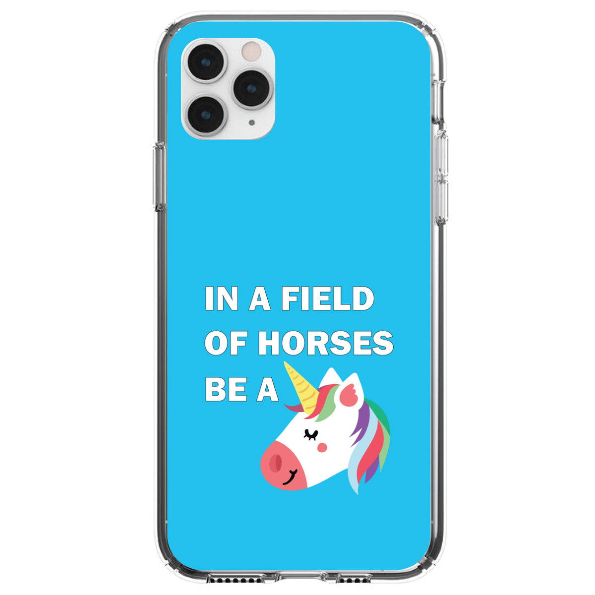 In a Field of Horses, Be a Unicorn, Blue Clear Shockproof iPhone Case