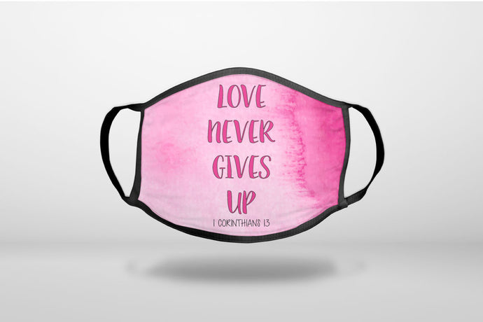 1 Corinthians 13 - Love Never Gives Up - 3-Ply Reusable Soft Face Mask Covering, Unisex, Cotton Inner Layer