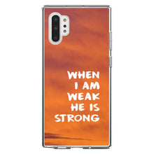 DistinctInk® Clear Shockproof Hybrid Case for Apple iPhone / Samsung Galaxy / Google Pixel - When I Am Weak, He Is Strong