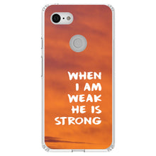 DistinctInk® Clear Shockproof Hybrid Case for Apple iPhone / Samsung Galaxy / Google Pixel - When I Am Weak, He Is Strong