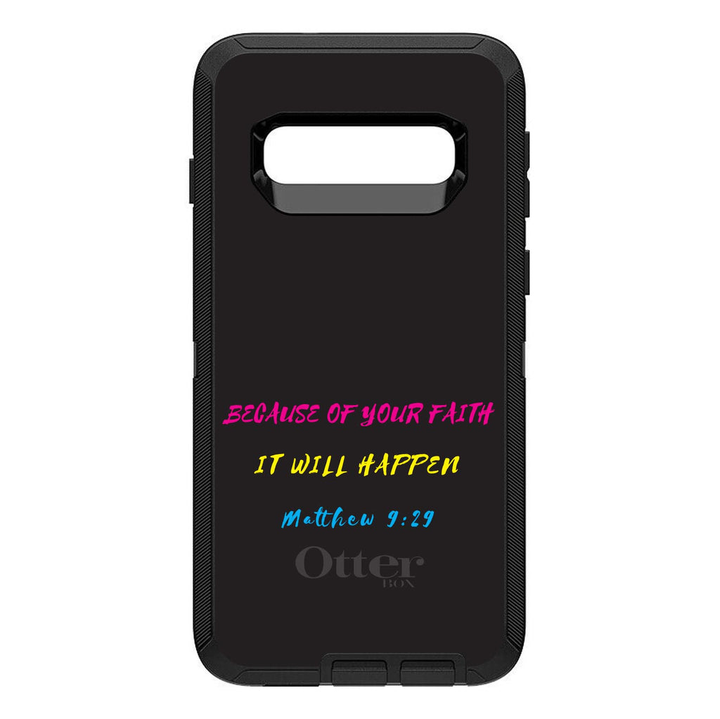 Matthew 9:29, Because of Your Faith, It Will Happen OtterBox Defender Case for iPhone & Galaxy, view 9