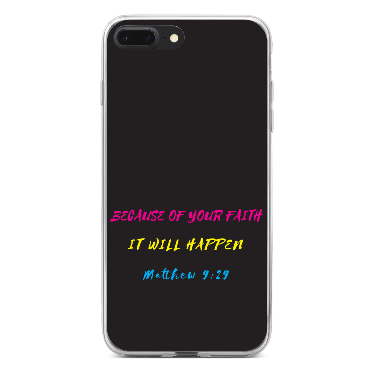 Matthew 9:29, Because of Your Faith, It Will Happen Clear Shockproof iPhone Case, view 6
