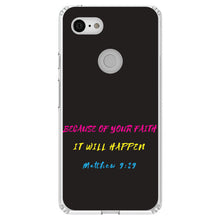 DistinctInk® Clear Shockproof Hybrid Case for Apple iPhone / Samsung Galaxy / Google Pixel - Matthew 9:29 - Because of Your Faith, It Will Happen