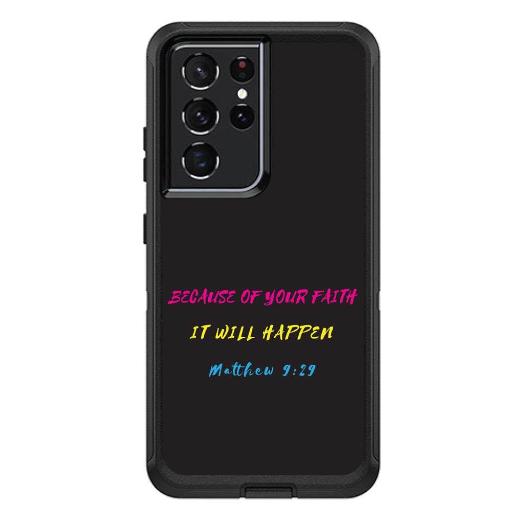 Matthew 9:29, Because of Your Faith, It Will Happen OtterBox Defender Case for iPhone & Galaxy, view 7