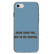 DistinctInk® Clear Shockproof Hybrid Case for Apple iPhone / Samsung Galaxy / Google Pixel - Jesus Loves You… But I'm His Favorite