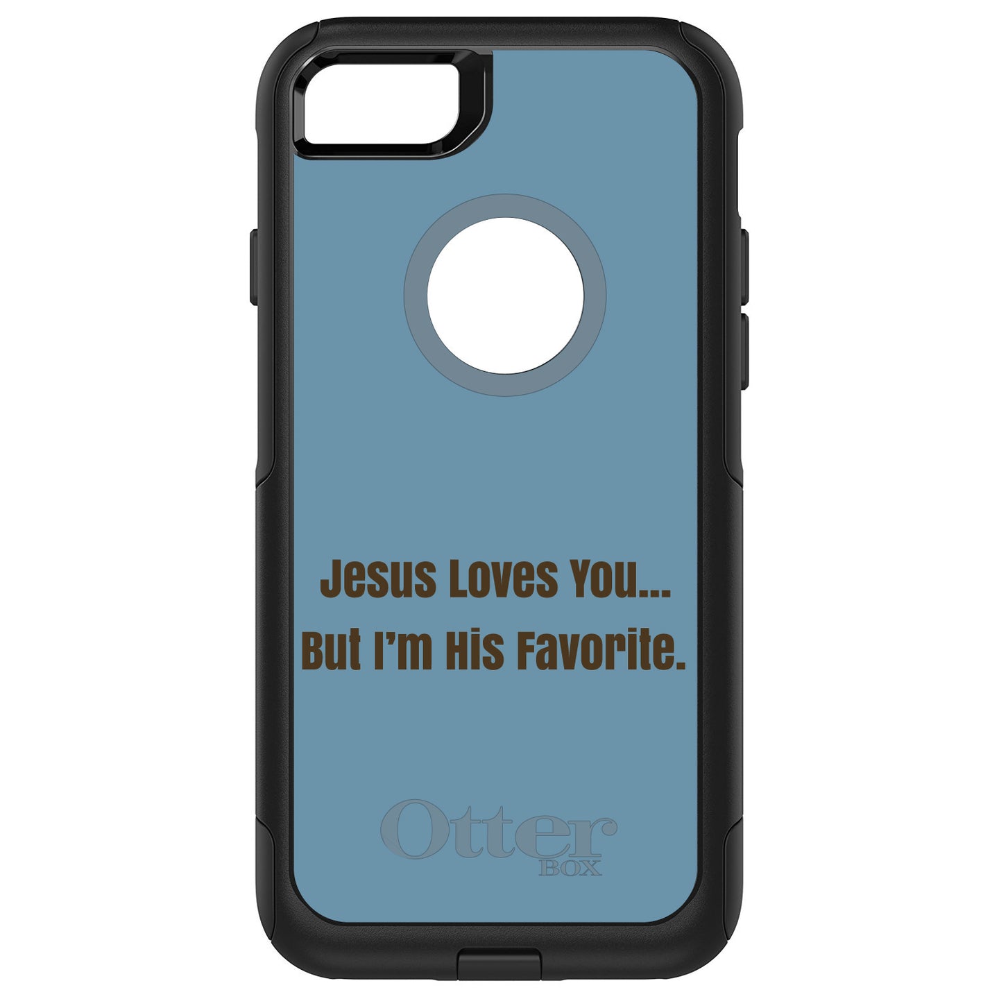 DistinctInk OtterBox Commuter Series Case for Apple iPhone or Samsung Galaxy - Jesus Loves You… But I'm His Favorite