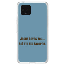 DistinctInk® Clear Shockproof Hybrid Case for Apple iPhone / Samsung Galaxy / Google Pixel - Jesus Loves You… But I'm His Favorite