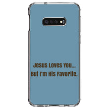 DistinctInk® Clear Shockproof Hybrid Case for Apple iPhone / Samsung Galaxy / Google Pixel - Jesus Loves You… But I'm His Favorite