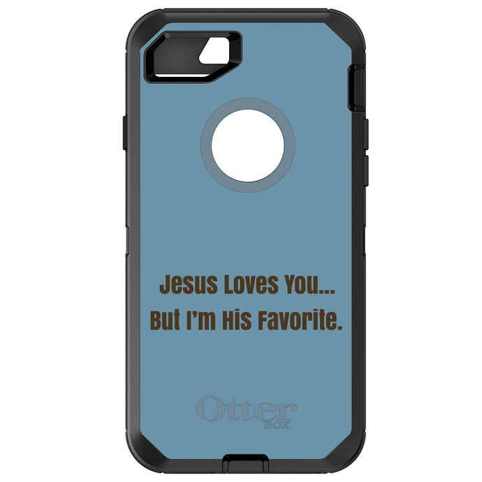 DistinctInk™ OtterBox Defender Series Case for Apple iPhone / Samsung Galaxy / Google Pixel - Jesus Loves You… But I'm His Favorite