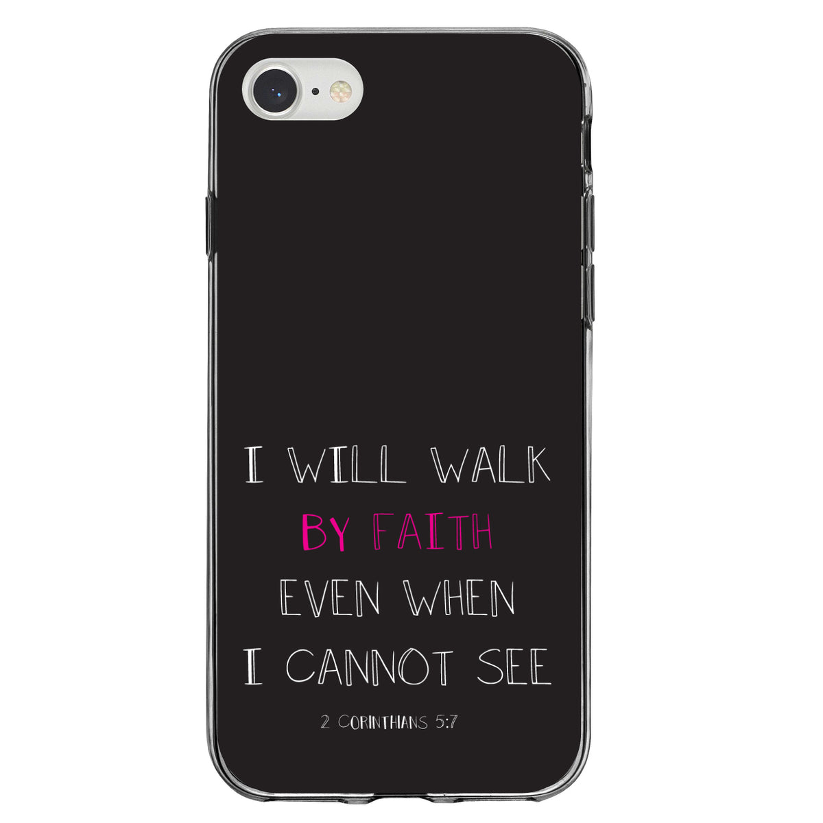 2 Corinthians 5:7, I Will Walk By Faith Even When I Cannot See Clear Shockproof iPhone Case, view 5