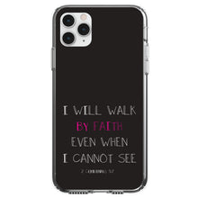 DistinctInk® Clear Shockproof Hybrid Case for Apple iPhone / Samsung Galaxy / Google Pixel - 2 Corinthians 5:7 - I Will Walk By Faith Even When I Cannot See