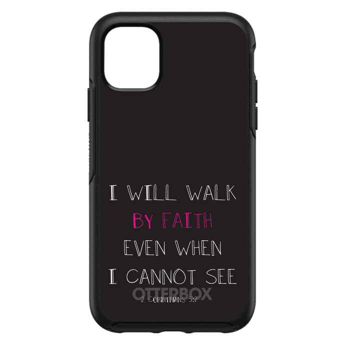 DistinctInk™ OtterBox Symmetry Series Case for Apple iPhone / Samsung Galaxy / Google Pixel - 2 Corinthians 5:7 - I Will Walk By Faith Even When I Cannot See